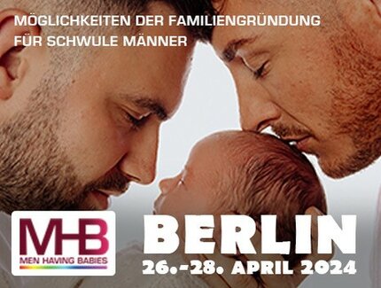 Veranstaltungen in Berlin: Konferenz über schwule Elternschaftsoptionen