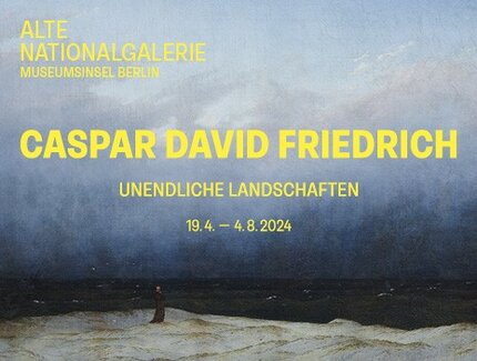 Veranstaltungen in Berlin: Caspar David Friedrich