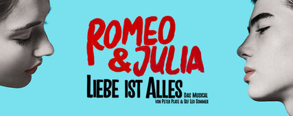 Veranstaltungen in Berlin: Romeo & Julia - Liebe ist alles