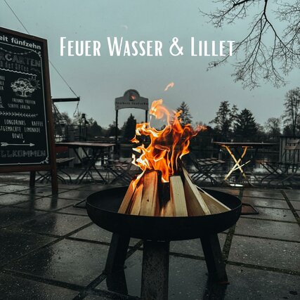 Veranstaltungen in Berlin: Feuer | Wasser & Lillet