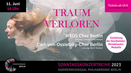 KEY VISUAL TRAUMVERLOREN & VERLEIHUNG - Sonntagskonzertreihe des Chorverbands Berlin