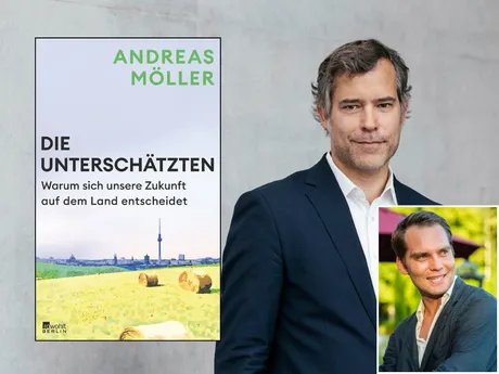 Andreas Möller und Simon Strauß im Gespräch: Die Unterschätzten. Warum sich unsere Zukunft auf dem Land entscheidet