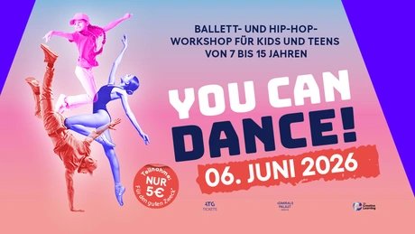 YOU CAN DANCE! - Ballett- und Hip-Hop-Workshop für Kids und Teens