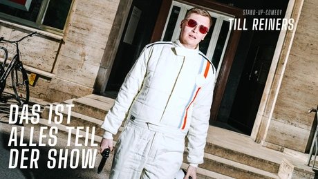 Till Reiners: Das ist alles Teil der Show