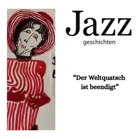 Trude Hesterberg bei den Jazzgeschichten