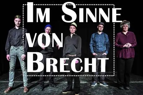 Theater ohne Probe im Sinne von Brecht