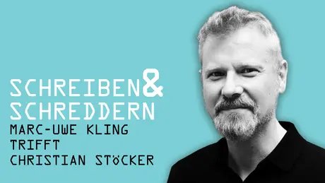 Marc-Uwe Kling: Schreiben & Schreddern