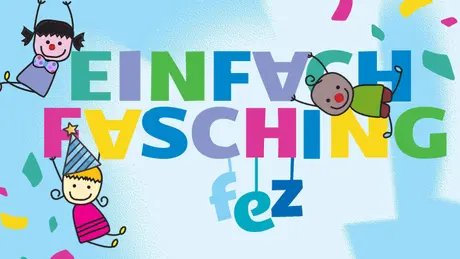 EINFACH FASCHING fez