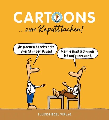 »Cartoons ... zum Kaputtlachen!«