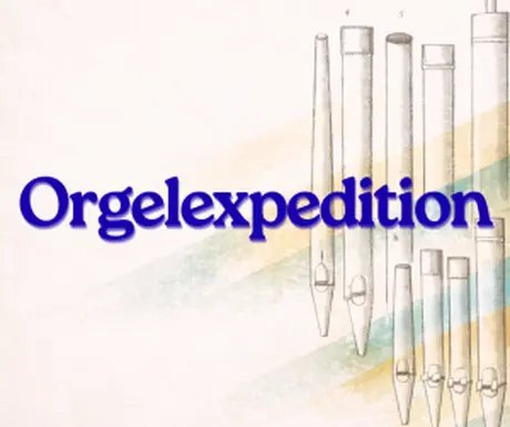 Orgelexpedition