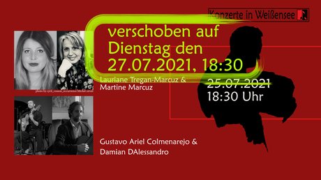 Auffällige aufschrift in grellem gelbgrün: "verschoben auf Dienstag den 27.07.2021" Dunkelroter Hintergrund mit einem Schatten von dem Bandoneon spielenden Piazzolla. Fotos von den Künstler*innen (eine junge Opernsängerin daneben die Pianistin als...