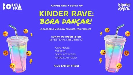 Kinder Rave x Bossa FM | Berlin