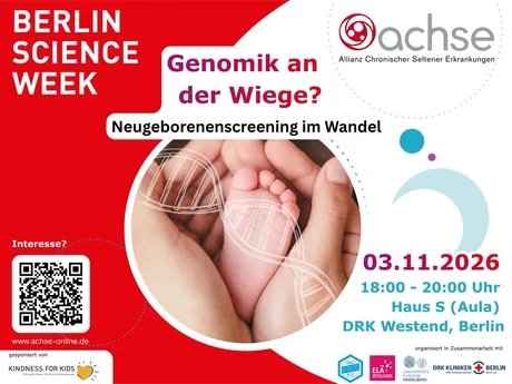 Genomik an der Wiege - Neugeborenenscreening  ACHSE_Berlin Science Week