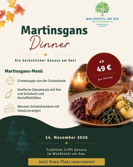 Martinsgans Dinner im Waldhotel am See