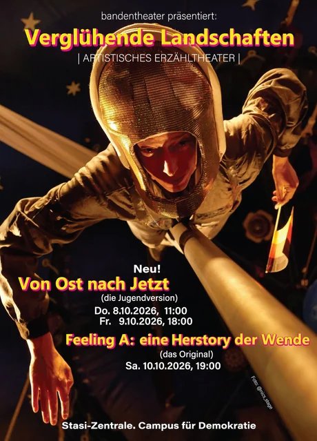 Verglühende Landschaften – Von Ost nach Jetzt