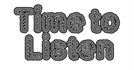 Time to Listen