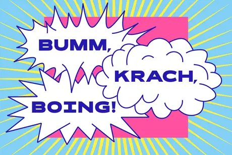 BUMM, KRACH, BOING!