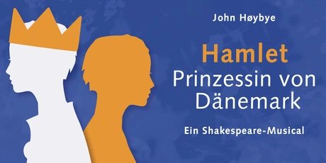 Hamlet - Prinzessin von Dänemark