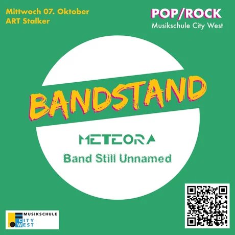 Musikschule City West: Bandstand mit Meteora + Band Still Unnamed