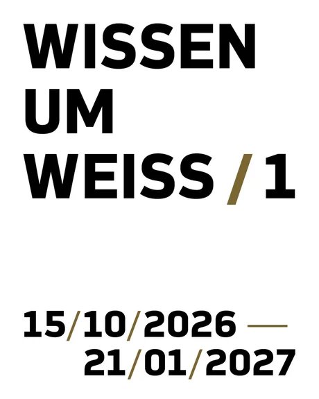 Wissen um Weiss / 1