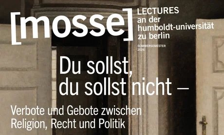 Plakatausschnitt Mosse Lectures »Du sollst, du sollst nicht«