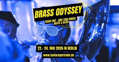 Brass Odyssey 2026 - Drei Tage Brassmusik