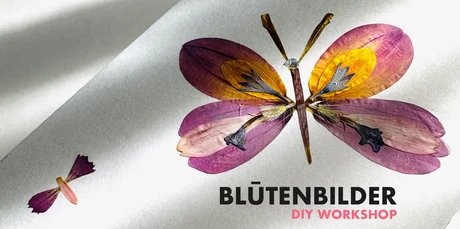 Blütenbilder - DIY Workshop