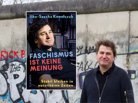 Ilko-Sascha Kowalczuk: Faschismus ist keine Meinung. Stabil bleiben in autoritären Zeiten