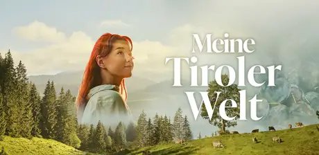 „Meine Tiroler Welt“, Dokumentarfilm mit Viktoria Fahringer