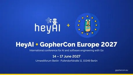 HeyAI + GopherCon Europe 2027