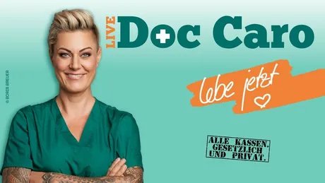 Doc Caro LIVE - Lebe jetzt! - Lachen auf Rezept