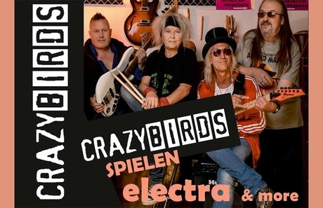 "CRAZY BIRDS" SPIELEN "ELECTRA" - SONGS ORIGINAL!