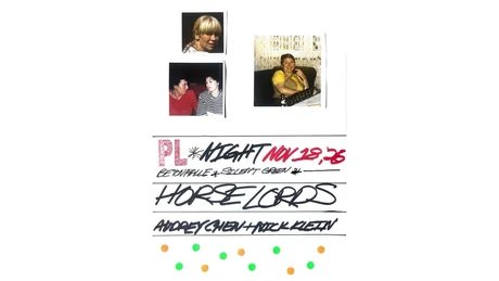 Psychic Liberation Night: Horse Lords + Audrey Chen & Nick Klein