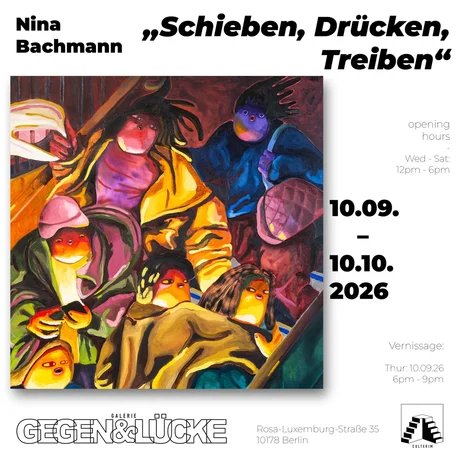 Ausstellung Nina Bachmann "Schieben, Drücken, Treiben"