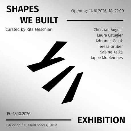 Ausstellung SHAPES WE BUILT