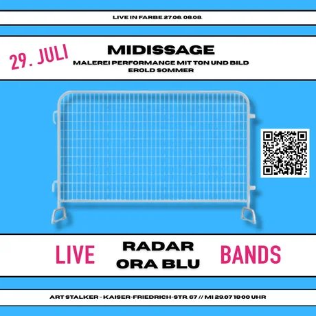 Midissage - Erold Sommer - Live in Farbe - Mit den Bands RADAR + ORA BLU