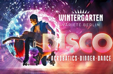 DISCO - Acrobatics * Dinner * Dance