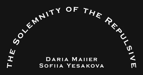 The Solemnity of the Repulsive