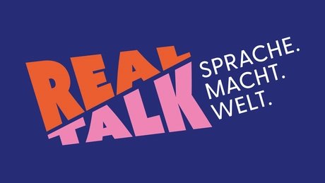 Key Visual der Ausstellung REAL TALK