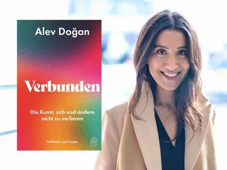 Alev Doğan: Verbunden. Die Kunst, sich und andere nicht zu verlieren