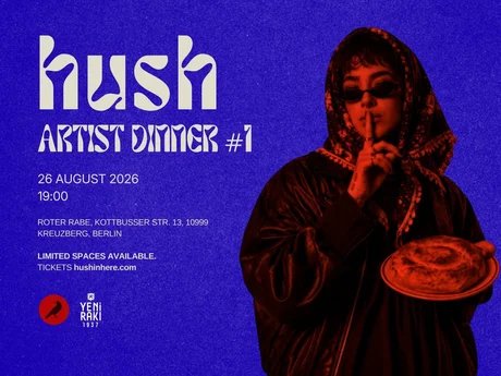 HUSH Artist Dinner #1