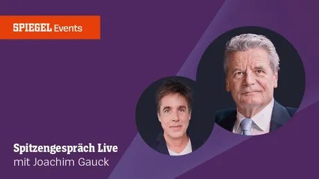SPIEGEL-Spitzengespräch Live mit Joachim Gauck und Markus Feldenkirchen