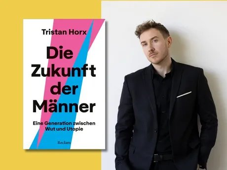 Tristan Horx: Die Zukunft der Männer. Eine Generation zwischen Wut und Utopie