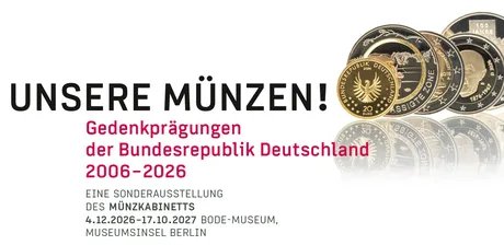 Unsere Münzen! Gedenkprägungen der Bundesrepublik Deutschland 2006-2026