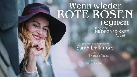 Wenn Wieder Rote Rosen Regnen – Der Große Hildegard Knef Abend Altstadttheater Köpenick 16 9