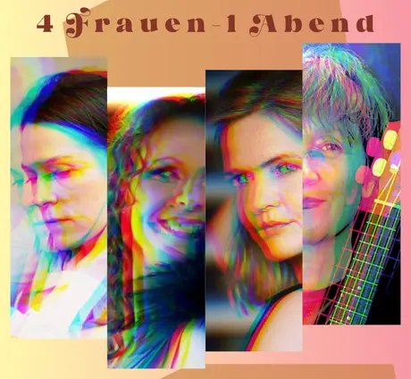 4 Frauen – 1 Abend