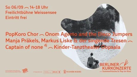 Berliner Kurkonzerte in Weißensee - Sommerfrische & Pop im Kiez