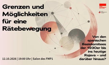 Grenzen und Möglichkeiten für eine Rätebewegung