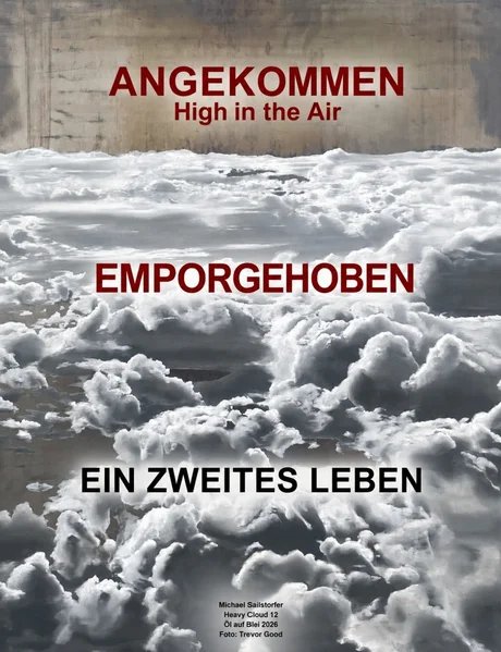 Angekommen, Emporgehoben & Ein zweites Leben 