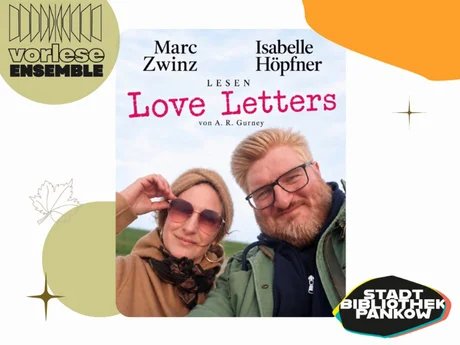 Love Letters von A. R. Gurney - Vorlese-Ensemble präsentiert
